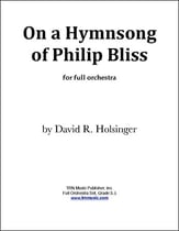 On a Hymnsong of Philip Bliss Orchestra sheet music cover